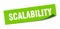 scalability sticker. scalability square sign. scalability