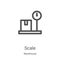 scale icon vector from warehouse collection. Thin line scale outline icon vector illustration. Linear symbol for use on web and