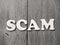 Scam Alert, Internet Fraudulent Words Quotes Concept