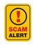 Scam alert yellow sign