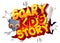 Scary Kids Story. Funny Halloween holiday greeting.