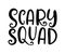 Scary Squad Halloween Party Poster with Handwritten Ink Lettering