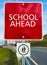 School Ahead sign board.