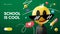 School is cool. Back to school web banner with emoji Smiling face in sunglasses and social media icons. Online education