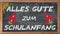 SCHULANFANG Hintergrund - Alte rustikale Schultafel Kreidetafel, mit altem rustikalem Holzrahmen, und der Aufschift: ALLES GUTE