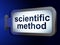 Science concept: Scientific Method on billboard background