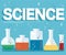 Science text and colorful laboratory filled with a clear liquid and blue background