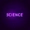 Science Text Neon Label