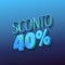 sconto 40%, italian words for 50 percent off, blue letters on blue background, 3d rendering