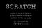 Scratch pencil sketch hand drawn vector type font in carton style black white illustration lettering
