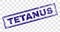 Scratched TETANUS Rectangle Stamp