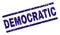 Scratched Textured DEMOCRATIC Stamp Seal