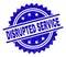 Scratched Textured DISRUPTED SERVICE Stamp Seal