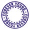 Scratched Textured FOREVER YOUNG Round Stamp Seal
