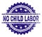 Scratched Textured NO CHILD LABOR Stamp Seal