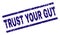 Scratched Textured TRUST YOUR GUT Stamp Seal