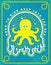 Sea poster. Vector emblem with octopus.