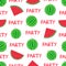 Seamless pattern with colorful watermelons and words party.