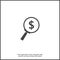 Searching magnifier glass dollar. Money vector icon on white isolated background.