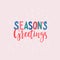 Season Greatings Christmas lettering typography