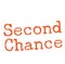 SECOND CHANCE stamp on white