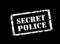 Secret police stamp imprint over black background. Vector