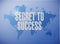 secret to success world map background sign