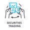 Securities trading thin line icon, sign, symbol, illustation, linear concept, vector