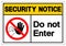 Security Notice Do not enter Symbol Sign, Vector Illustration, Isolate On White Background Label. EPS10