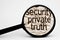 Security private truth concept