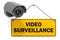 Security surveillance camera and handing sign with text video surveillance. 3D rendering