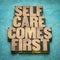 Self care comes first inspirational reminder