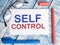 Self Control, Motivational Words Quotes Concept