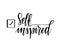 Self inspired vector motivational lettering design saying