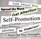 Self-Promotion Headlines Marketing Publicity Attention