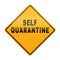 Self Quarantine Sign