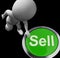 Sell Button Shows Sales Selling And Business