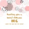 Sending hugs from social distance card Hug you and miss you quarantine phrase Romantic slogan vector