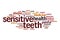 Sensitive teeth word cloud concept