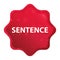 Sentence misty rose red starburst sticker button