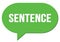 SENTENCE text written in a green speech bubble