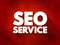 Seo Service text quote, concept background