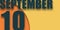 september 10th. Day 10 of month,illustration of date inscription on orange and blue background autumn month, day of the