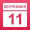 September 11. White calendar on a  colored background. Day on the calendar. Eleventh of september. Illustration.
