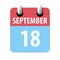 september 18th. Day 18 of month,Simple calendar icon on white background. Planning. Time management. Set of calendar icons for web