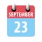 september 23rd. Day 23 of month,Simple calendar icon on white background. Planning. Time management. Set of calendar icons for web