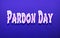 September holidays, Pardon Day. 3D Text Effect on blue Background