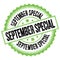SEPTEMBER SPECIAL text on green-black round stamp sign