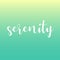 Serenity motivational quote- the state of being calm, peaceful, and untroubled