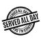 Served All Day rubber stamp